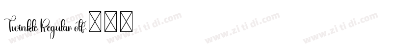 Twinkle Regular otf字体转换 Twinkle Regular otf字体转换